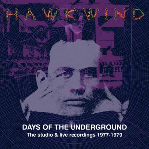 Days Of The Underground – The Studio & Live Recordings 1977-1979