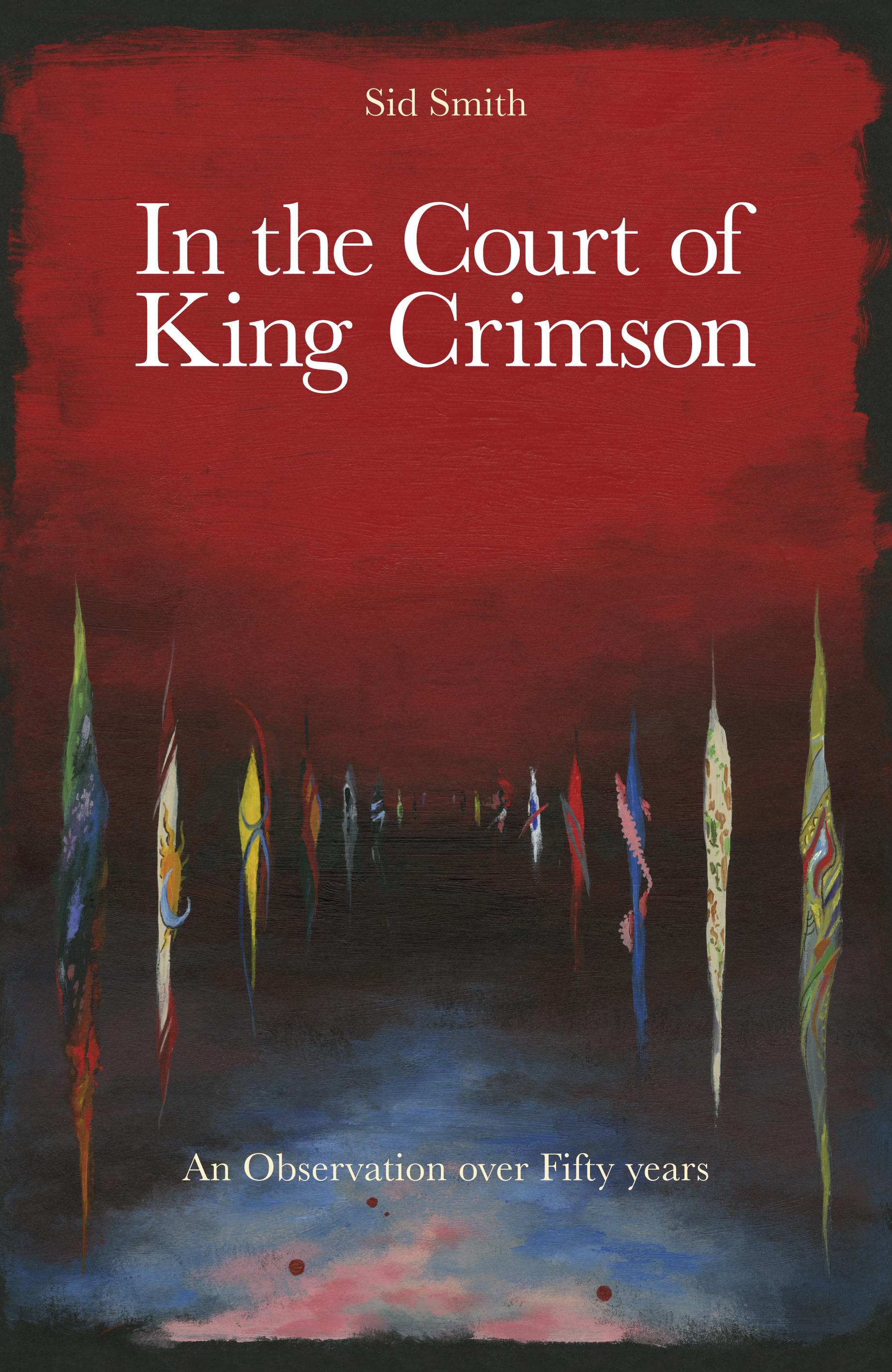 King crimson in the court of the crimson king songs In The Court Of King Crimson An Observation Over 50 Years